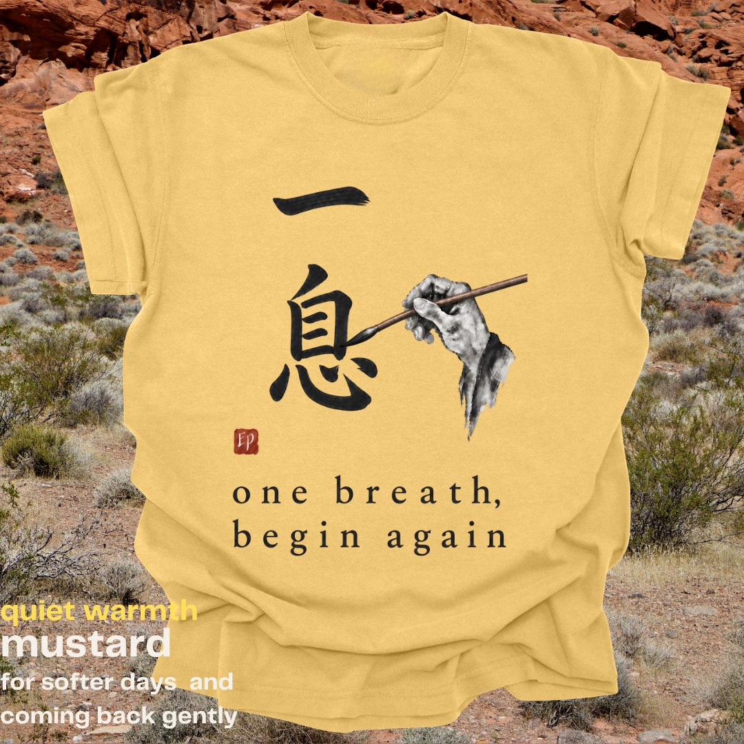 one breath, begin again.