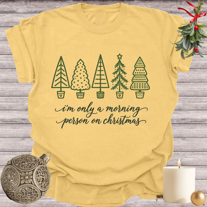 Mustard garment-dyed Comfort Colors tee reading "i'm only a morning person on christmas", Soft Rebellion