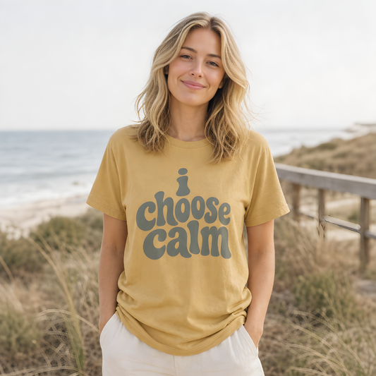 i choose calm.