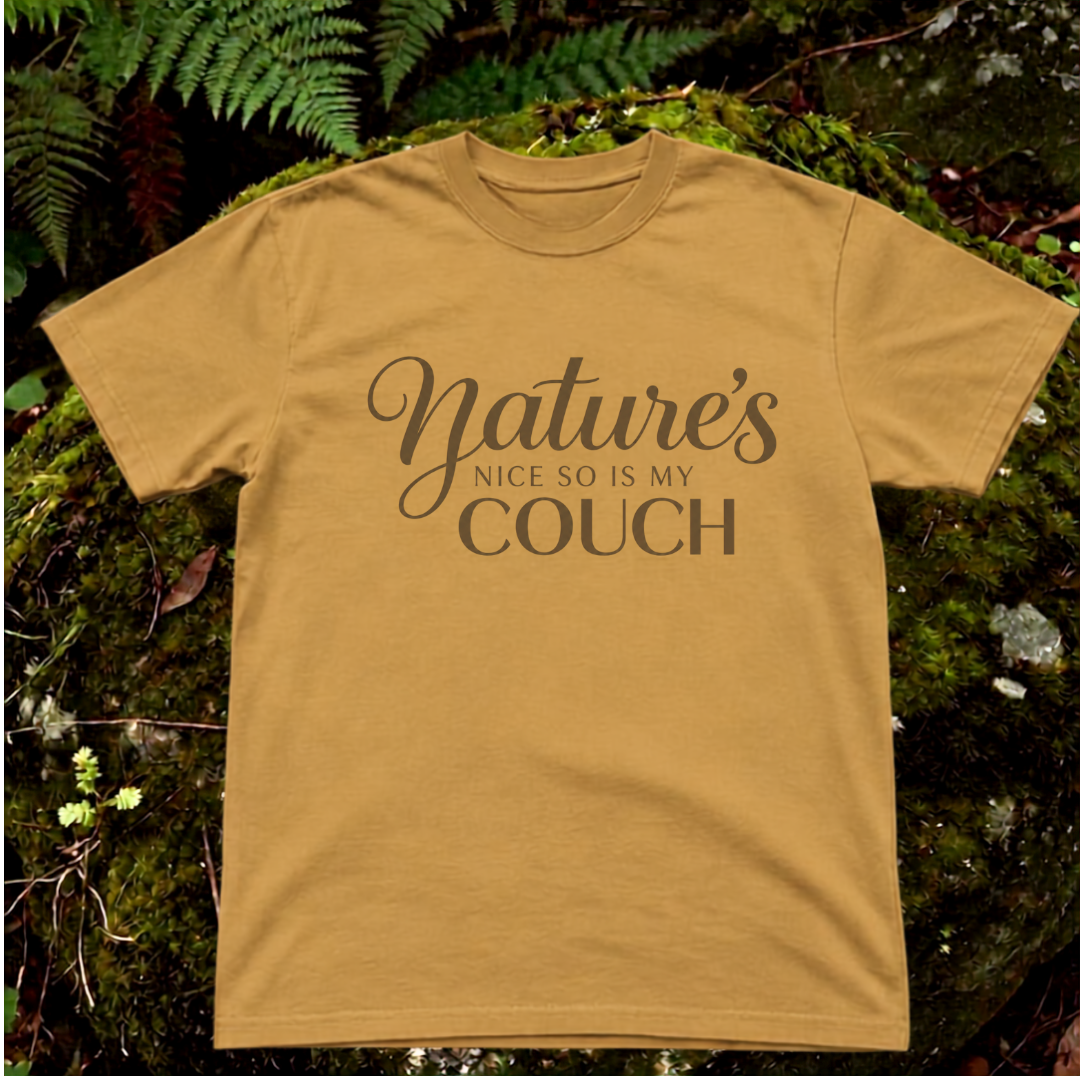 nature is nice. so is my couch.