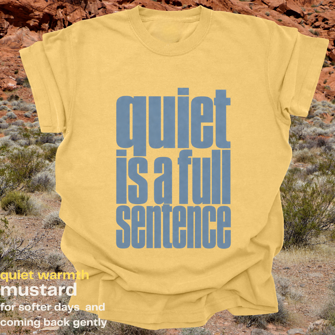 quiet is a full sentence.