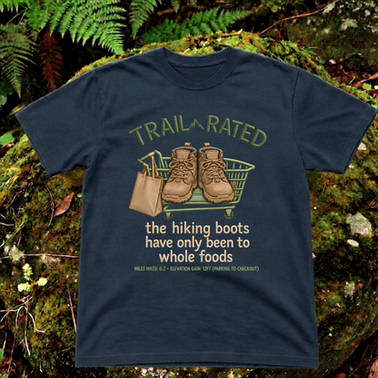 trail-rated. the hiking boots have only been to whole foods.
