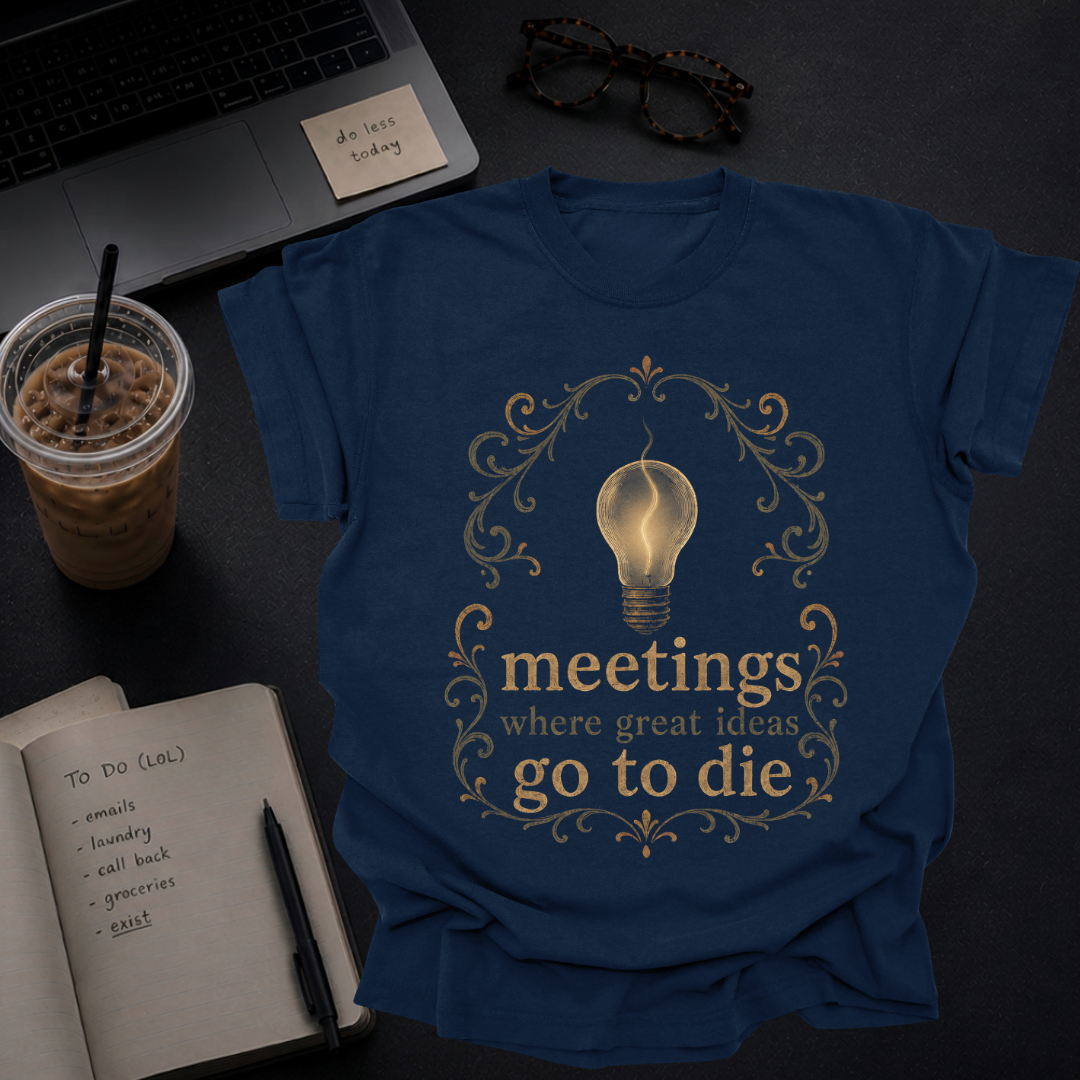 meetings where great ideas go to die