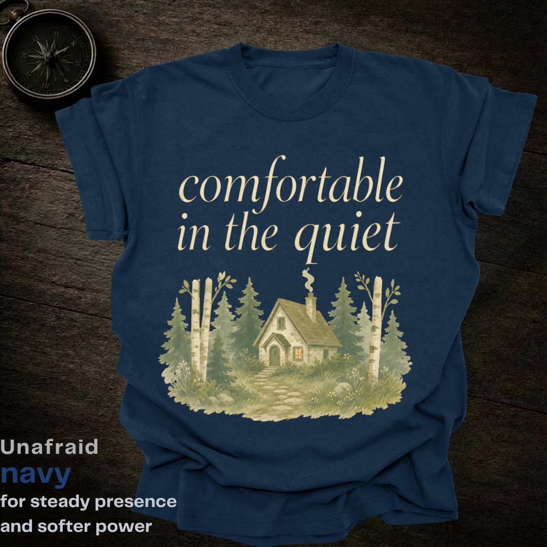 comfortable in the quiet.