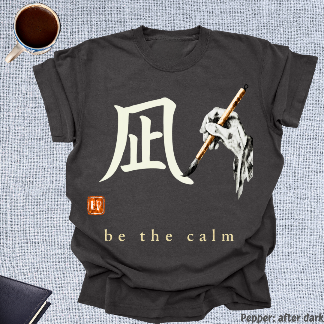 be the calm.