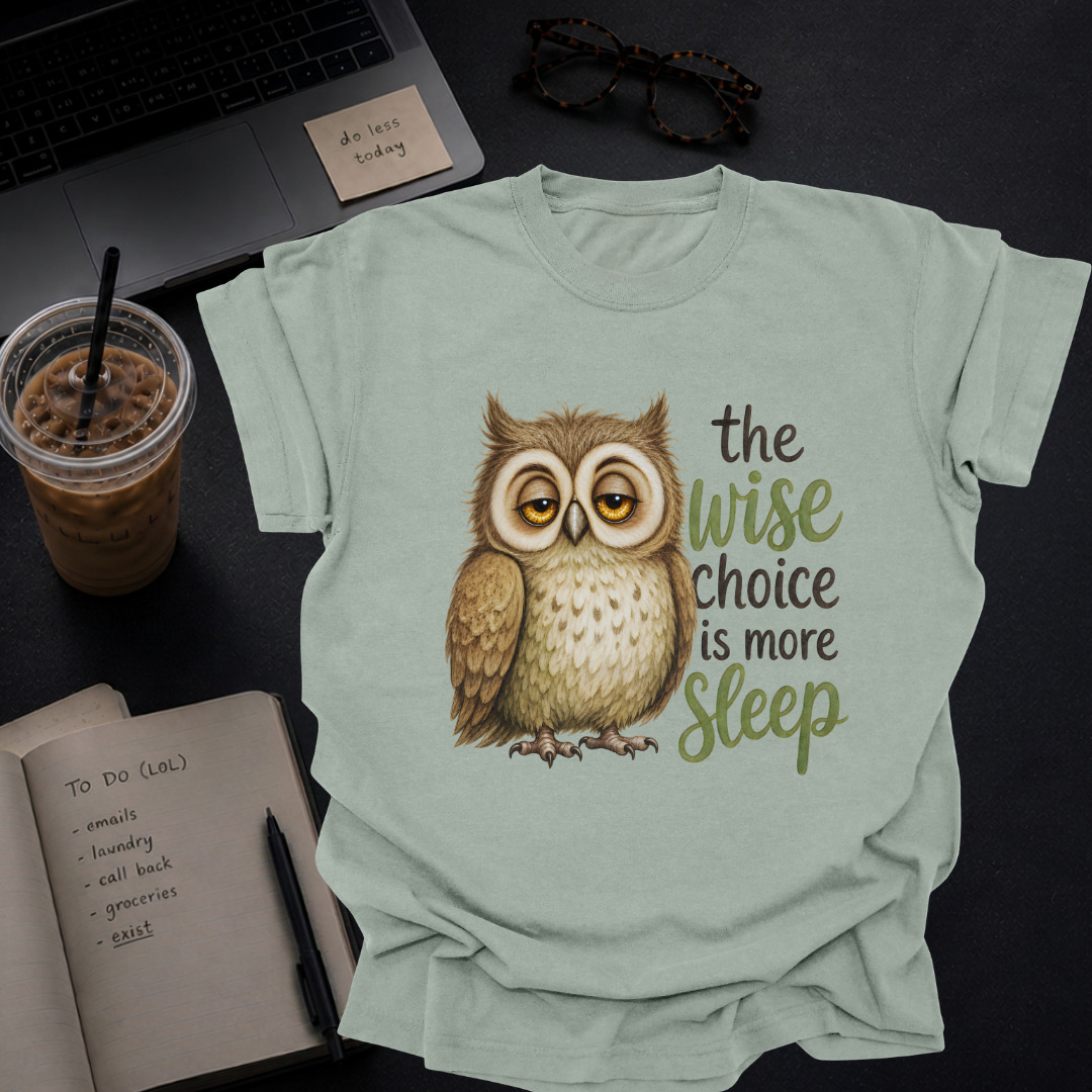 the wise choice is more sleep.