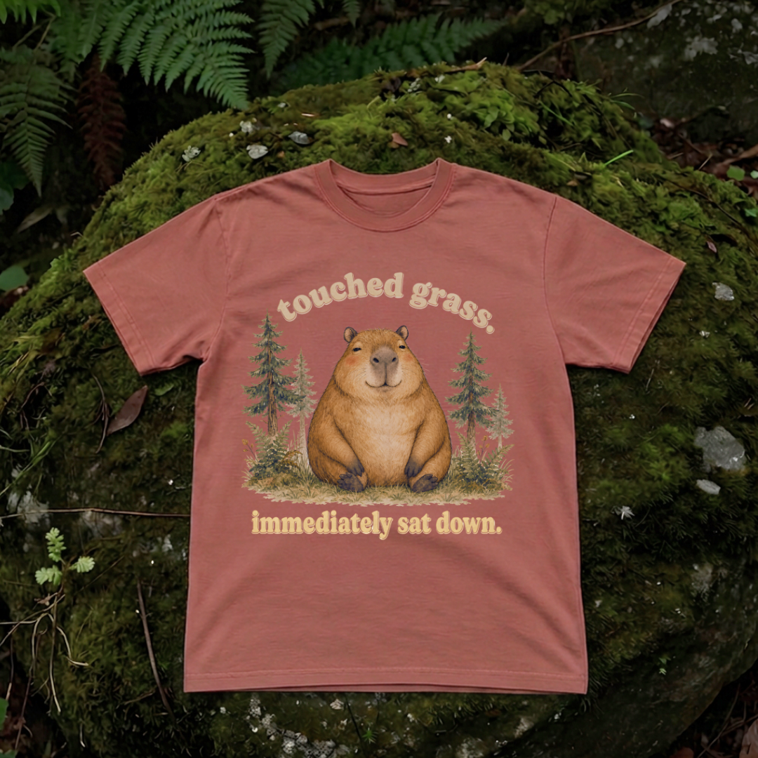 touched grass. immediately sat down.