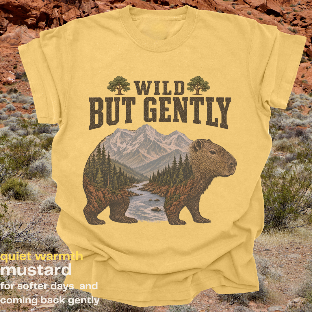 wild but gently.